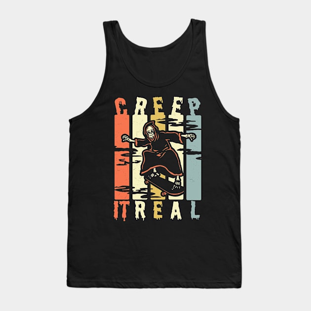 Creep It Real Spooky Halloween Grim Reaper Skateboarding Skater Tank Top by OrangeMonkeyArt